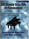 100 ultimate Blues Riffs (+Online Audio) for piano (keyboard) 100 ultimate Blues Riffs (+Online Audio) for piano (keyboard)