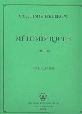 Mélomimiques op.11a für Klavier Mélomimiques op.11a für Klavier