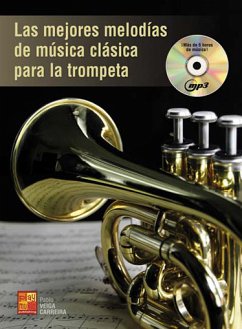Cover Pablo Veiga Carreire, Mejores Melodias De Musica Clasica Trumpet Buch + CD