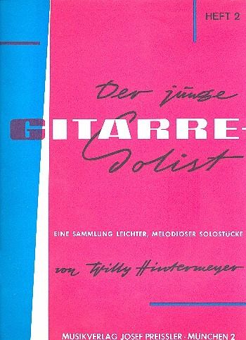 Der junge Gitarre-Solist Band 2 Der junge Gitarre-Solist Band 2
