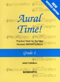 Aural Time Grade 1 Practice Tests for ABRSM Syllabus and other Exams revised edition 2012