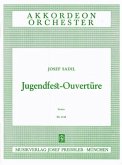 Josef Sadil Jugendfest-Ouvertüre Akkordeon-Orchester Partitur