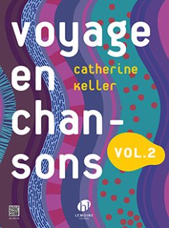 Cover Catherine Keller, Voyage en chansons Vol.2 Formation musicale Partition