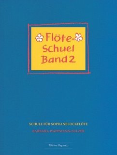 Cover Flöte-Schuel Band 2 Schule für Sopranblockflöte