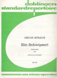 Ein Schwipserl Walzerlied aus rund um die Liebe für Gesang und Klavier