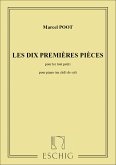 M. Poot Les Dix Premieres Pieces, Pour Les Tuot Pieces Piano