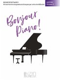 Bonjour piano - moyen niveau 2 pour piano