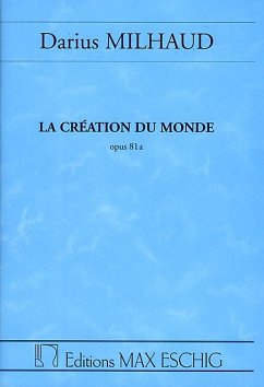 La creation du monde op.81a Ballet / Studienpartitur