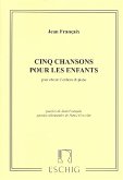 5 chansons pour choeurs d'enfants and piano partition