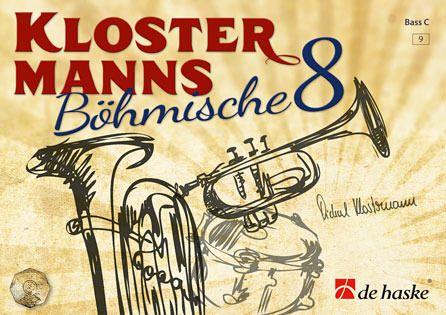 Klostermanns Böhmische 8 für Blasorchester Bass in C / Posaune in C / Bariton in C Klostermanns Böhmische 8 für Blasorchester Bass in C / Posaune in C / Bariton in C