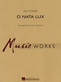 Guy Forbes, O Nata Lux Concert Band/Harmonie Partitur