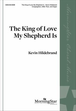 The King of Love My Shepherd Is