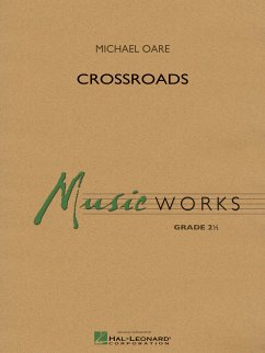 Michael Oare, Crossroads Concert Band Partitur + Stimmen