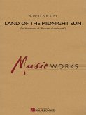 Robert Buckley, Land of the Midnight Sun Concert Band/Harmonie Partitur