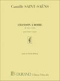 Saint-Saens Chanson A Boire Cht-Piano Vocal and Piano