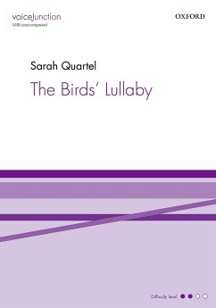 Sarah Quartel, The Birds' Lullaby SATB Vocal Score