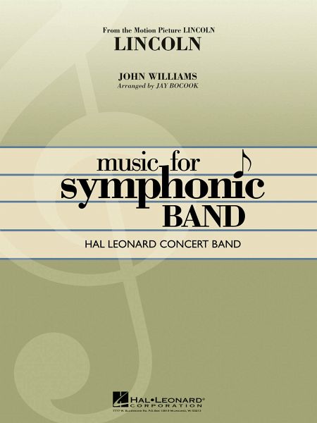 John Williams, Lincoln Concert Band/Harmonie Partitur John Williams, Lincoln Concert Band/Harmonie Partitur