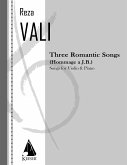 Reza Vali, Three Romantic Songs for Violin and Piano Violine und Klavier Partitur