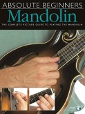 Absolute Beginners: Mandolin Absolute Beginners: Mandolin