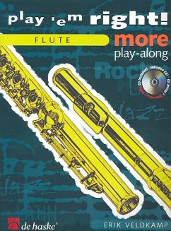 Play 'em right - more Playalong (+CD): for flute Play 'em right - more Playalong (+CD): for flute