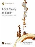 George Gershwin I Got Plenty o' Nuttin' Saxophonchor Partitur + Stimmen