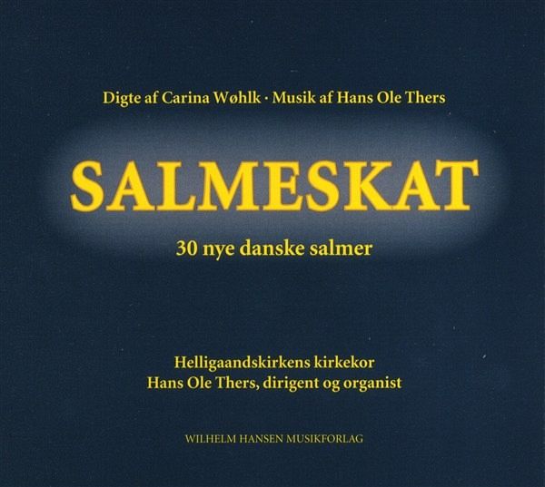 Carina Wohlk_Hans Ole Thers, Salmeskat CD Carina Wohlk_Hans Ole Thers, Salmeskat CD