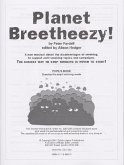 Planet Breetheezy! Planet Breetheezy!