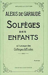 Cover GARAUDE, Alexis SOLFEGES DES ENFANTS Cours complets