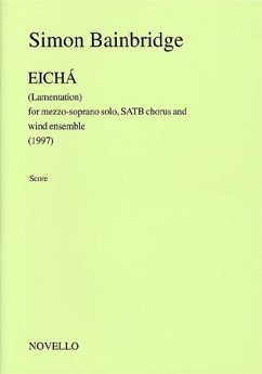 Simon Bainbridge, Eicha Mezzo-Soprano SATB Ensemble Studienpartitur