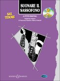 Peter Wastall, Suonare Il Sassofono Sax Tenore Saxophone Buch + 2 CDs Peter Wastall, Suonare Il Sassofono Sax Tenore Saxophone Buch + 2 CDs