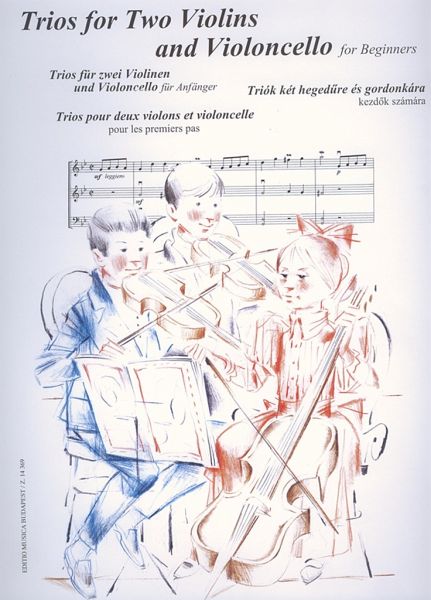 Trios für 2 Violinen und Violoncello (für Anfänger) Trios für 2 Violinen und Violoncello (für Anfänger)