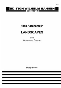 Hans Abrahamsen, Landscapes - Woodwind Quintet No.1 Woodwind Quintet Partitur