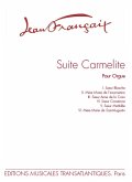 Suite carmelite pour orgue Suite carmelite pour orgue