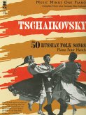 Tchaikovsky - 50 Russian Folk Songs Tchaikovsky - 50 Russian Folk Songs
