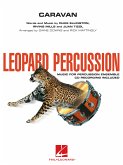 Duke Ellington_Irving Mills_Juan Tizol, Caravan - Leopard Percussion Ensemble Set+Audio-Online