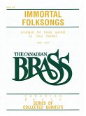 The Canadian Brass: Immortal Folksongs The Canadian Brass: Immortal Folksongs