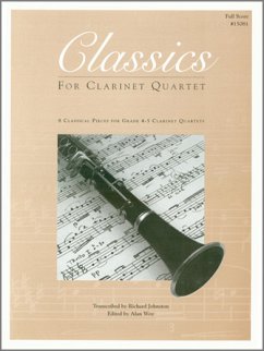 Classics For Clarinet Quartet