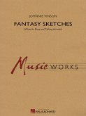 Johnnie Vinson, Fantasy Sketches Concert Band/Harmonie Partitur