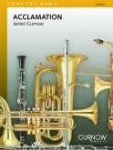 James Curnow, Acclamation Concert Band/Harmonie Partitur