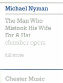 Michael Nyman: The Man Who Mistook His Wife For A Hat (Score) Chamber Group, Opera Score