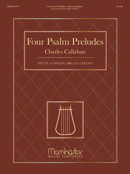 4 Psalm Preludes: Flute or Violin, Organ or Piano