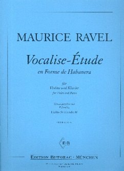 Vocalise-Étude en forme de Habanera für Violine und Klavier