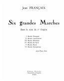 Jean Francaix: Six Grandes Marches Piano Printed to Order Jean Francaix: Six Grandes Marches Piano Printed to Order