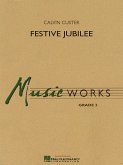 Calvin Custer, Festive Jubilee Concert Band/Harmonie Partitur + Stimmen + CD