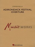 Stephen Bulla, Adirondack Festival Overture Concert Band/Harmonie Partitur