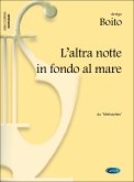 L'altra notte in fondo al mare aus Mefistofele für Sopran und Klavier