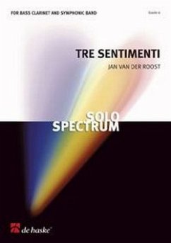 Cover Jan Van der Roost Tre Sentimenti Bass Clarinet and Concert Band/Harmonie Partitur + Stimmen
