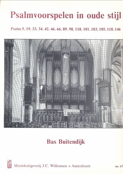 Psalmvoorspelen in oude stijl Psalmvoorspelen in oude stijl