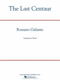 Rossano Galante, The Last Centaur Concert Band Partitur