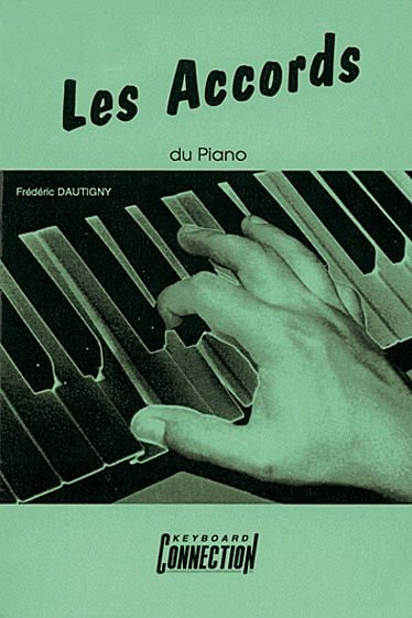 Frederic Dautigny, Les Accords Du Piano Klavier Buch